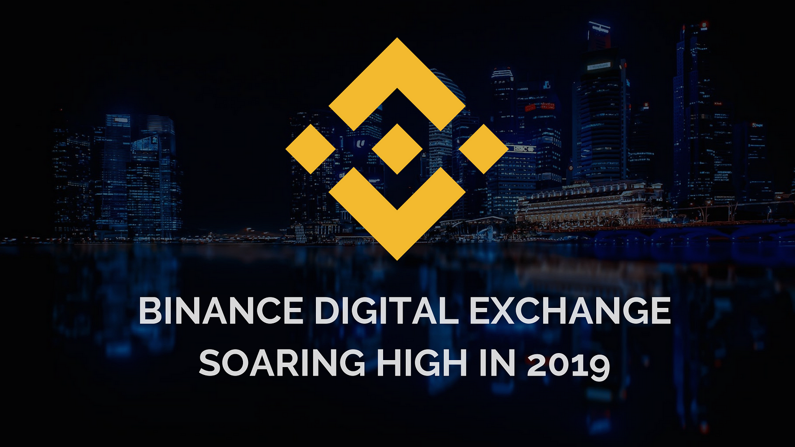 Binance Digital Exchange Soaring High In 2019 – Melody ...