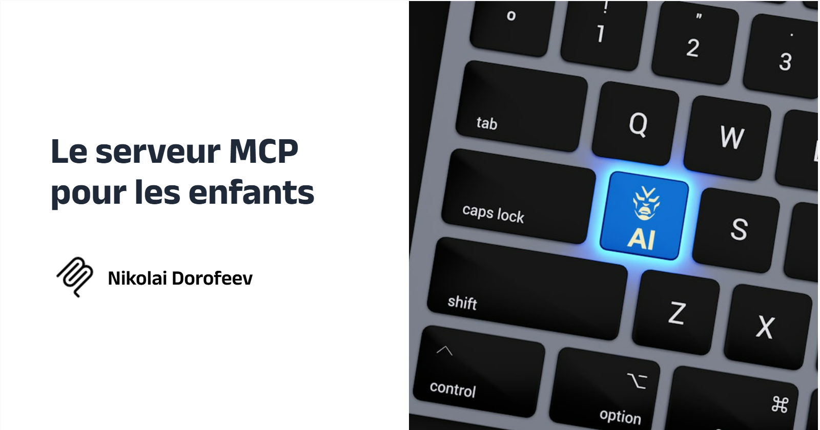 Le serveur MCP (Model Context Protocol) pour les enfants