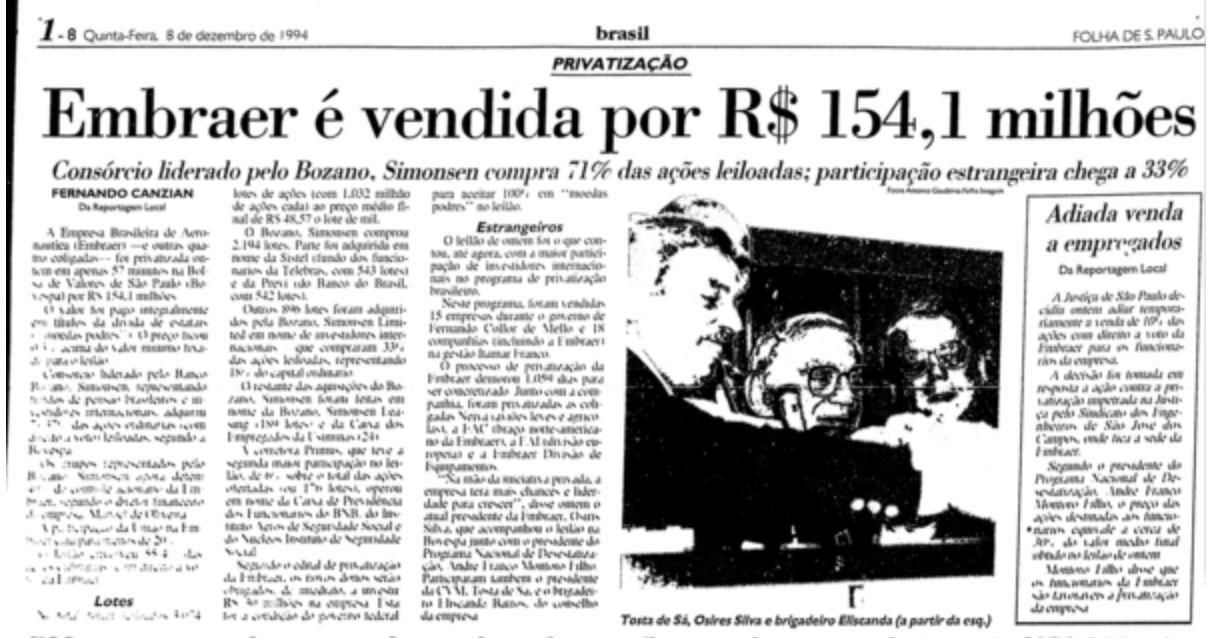 Fac-símile de notícia publicada no jornal Folha de S.Paulo em 8 de dezembro de 1994, data da venda da Embraer. Privatizar não é o bastante.