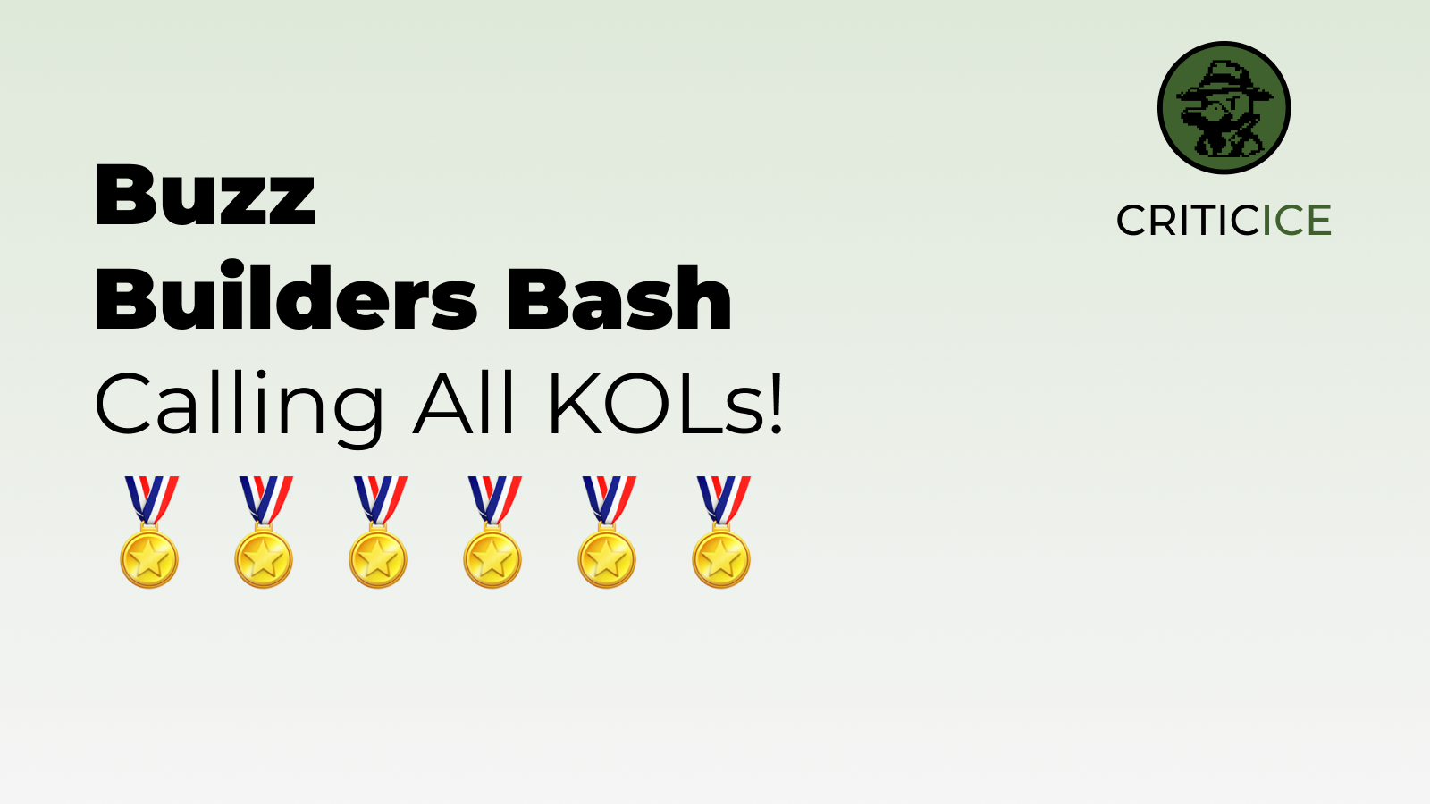 CRITICICE Buzz Builders Bash: Calling All KOLs!