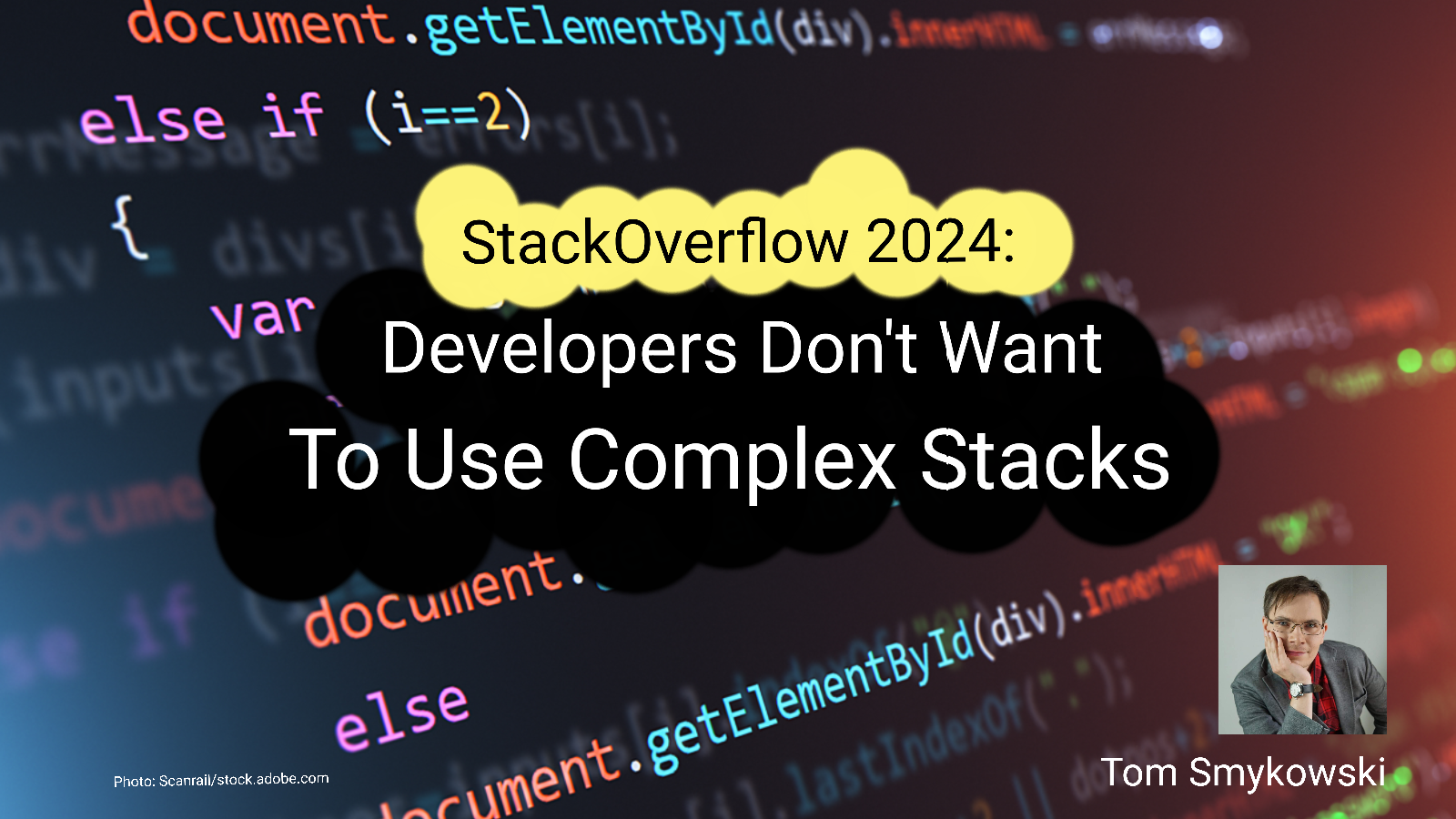 StackOverflow 2024 Results: Ditch Complex Stacks