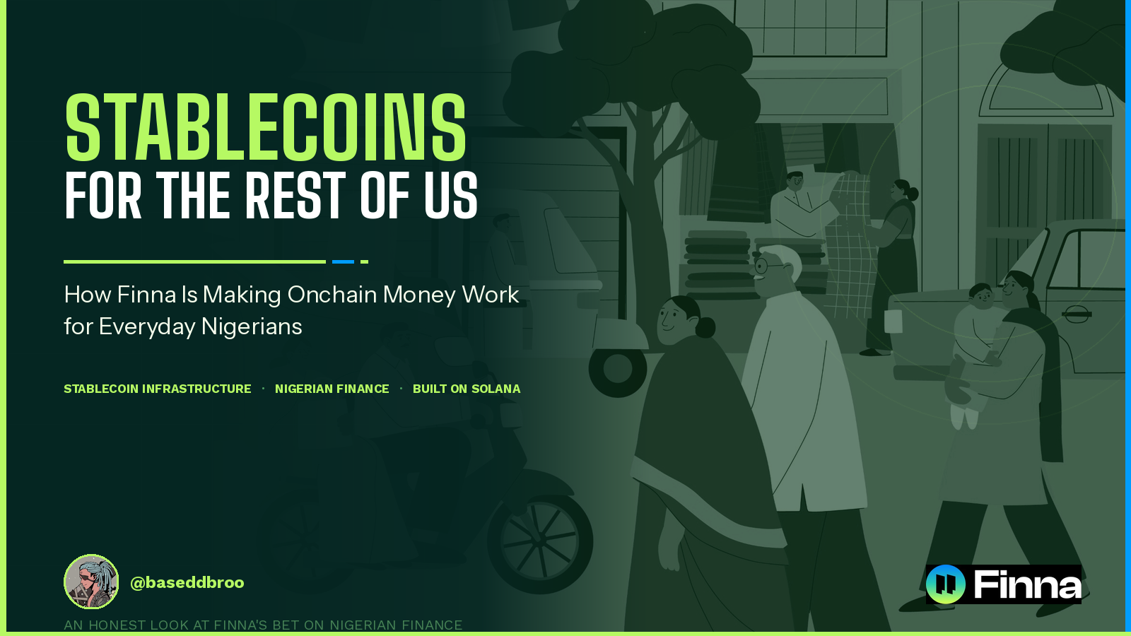 STABLECOINS FOR THE REST OF US: How Finna Is Making Onchain Money Work for Everyday Nigerians