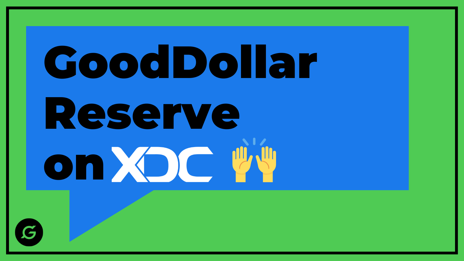 GoodDollar Expands to XDC with a New Reserve Backing UBI