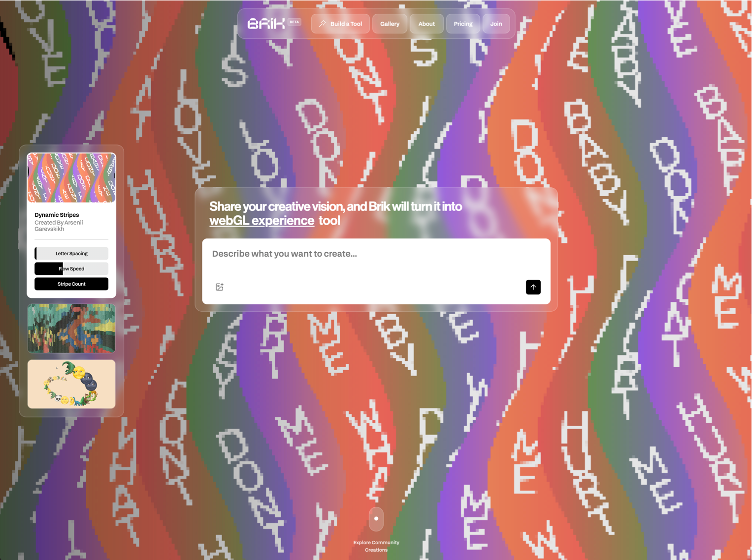 BRIK interface showcasing a colorful generative WebGL design tool with fluid striped patterns, glassmorphism UI panels, and an input area for creating interactive visual experiences