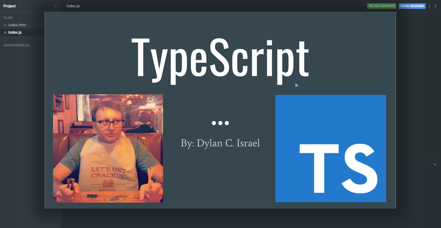 Want to learn TypeScript? Here’s our free 22-part course.