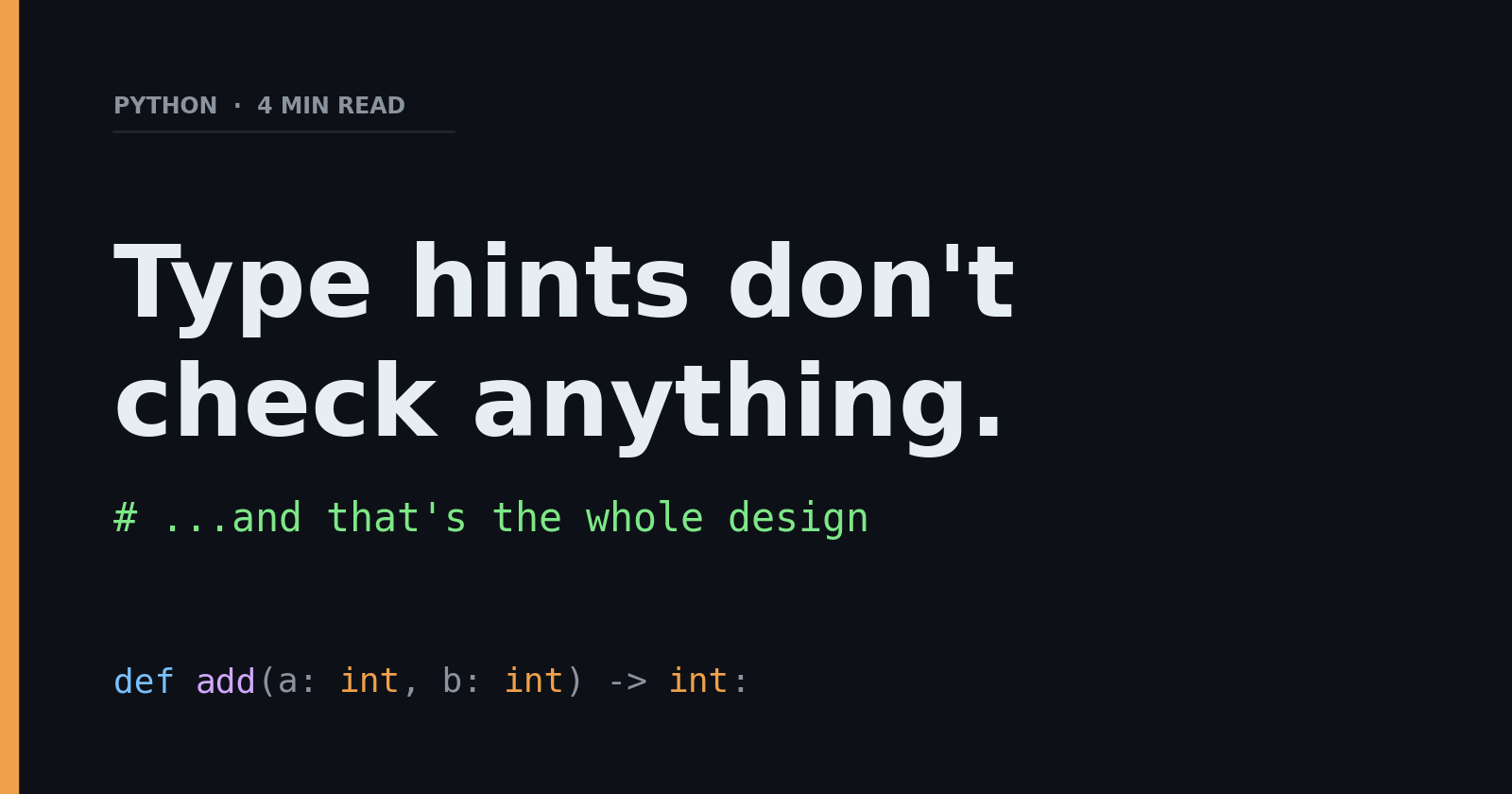 Python Type Hints don’t do what most people think