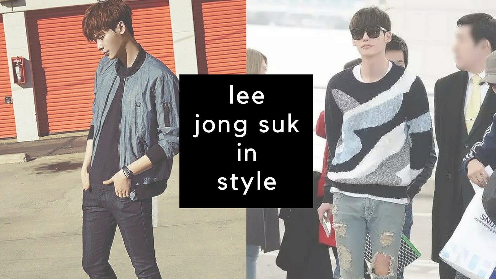 Buat Si Dia Lebih Ganteng Dengan Style Dari Lee Jong Suk Dengan 5