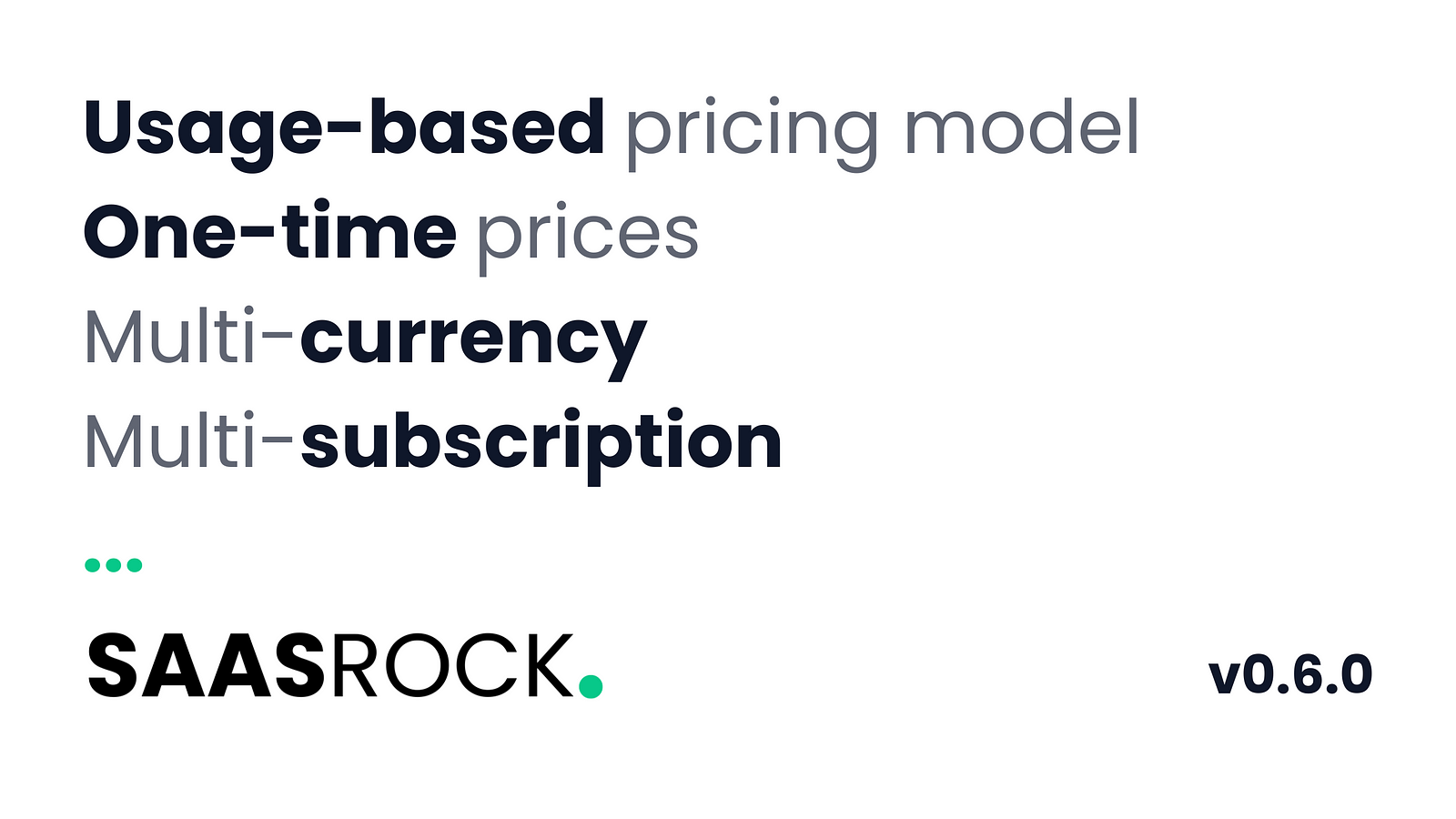SaasRock v0.6 - Usage-based, One-time, and Multi-currency pricing