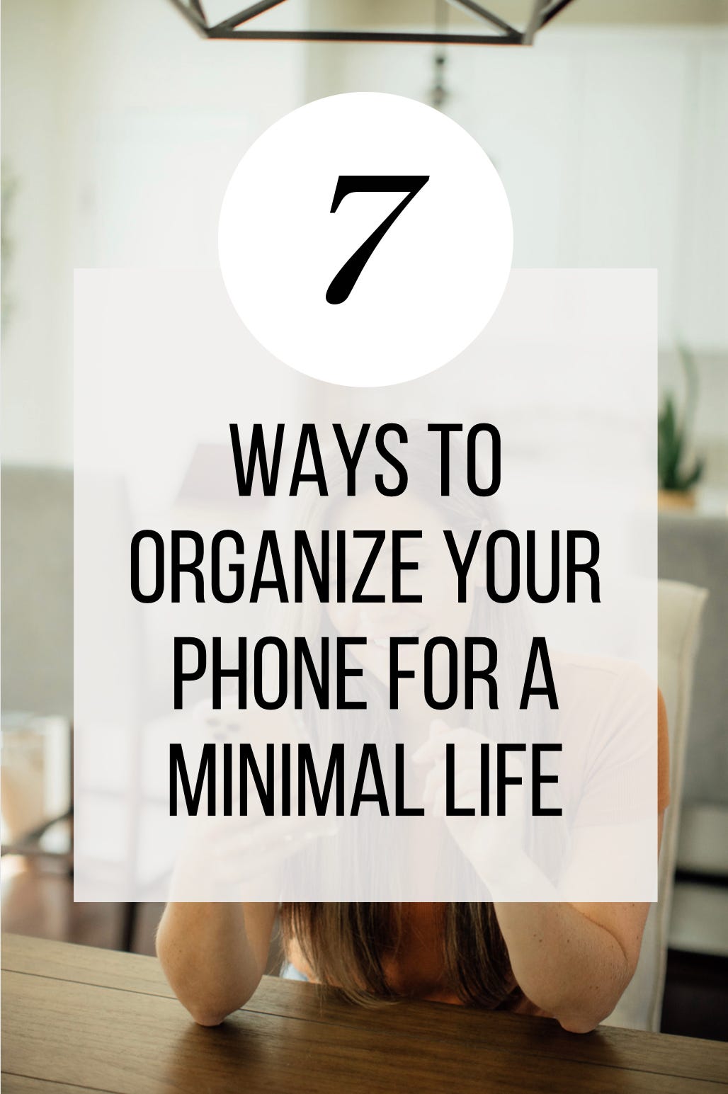 Organize Your Phone for a Minimal Life