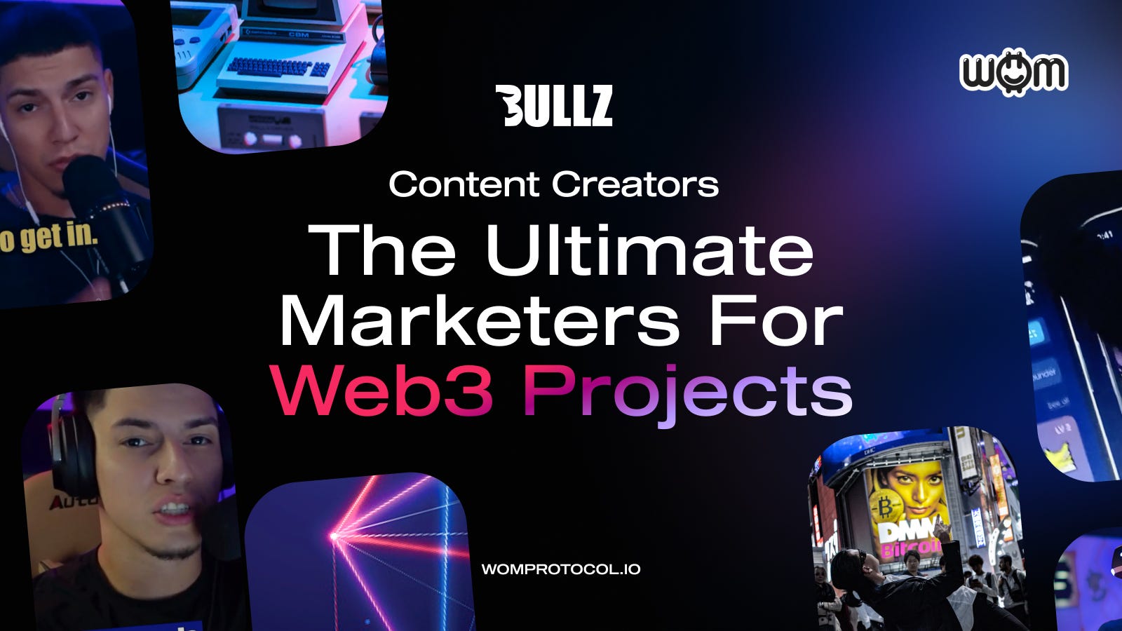 Content Creators: The Ultimate Marketers for Web3 Projects