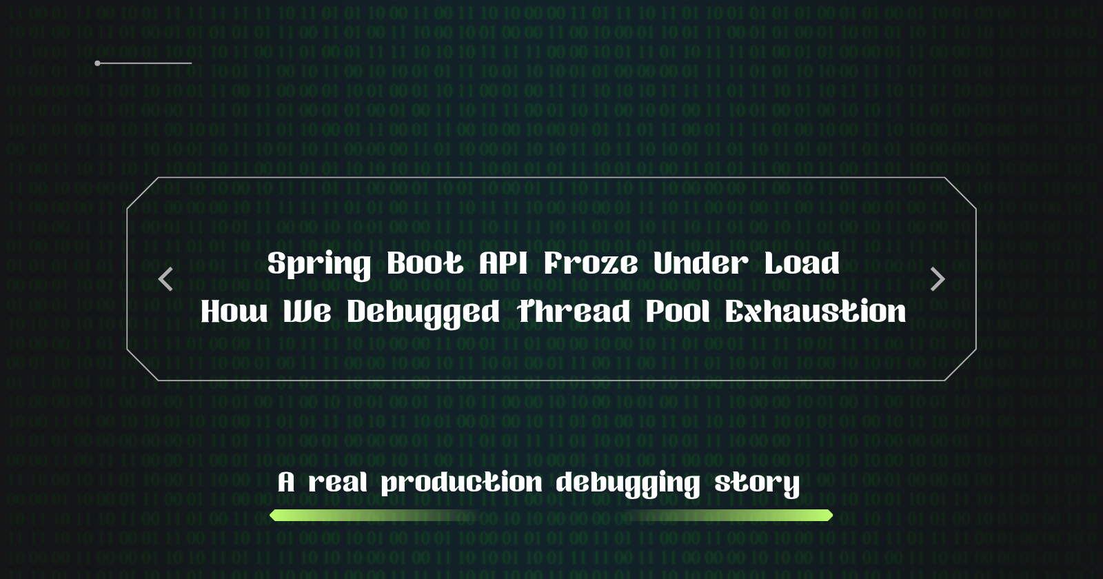 Our Spring Boot API Froze Under Load — Here’s Exactly How We Fixed It