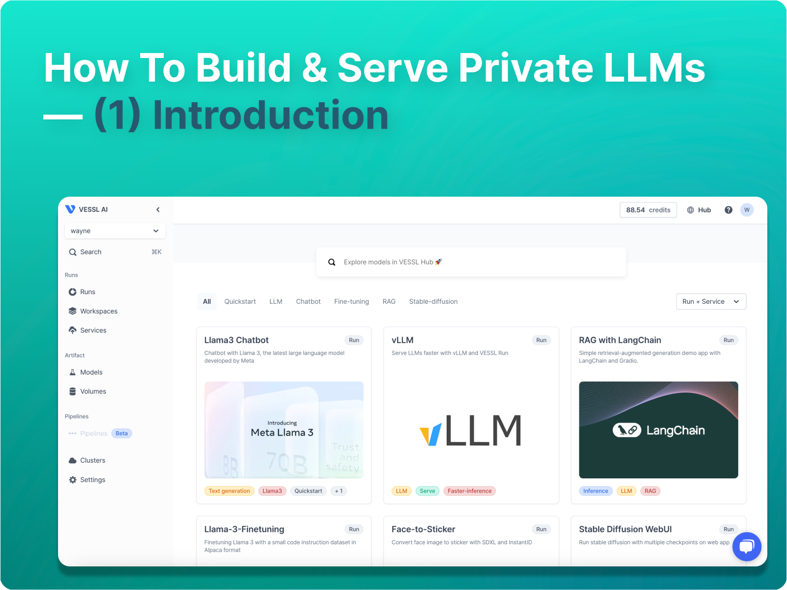 How To Build & Serve Private LLMs — (1) Introduction