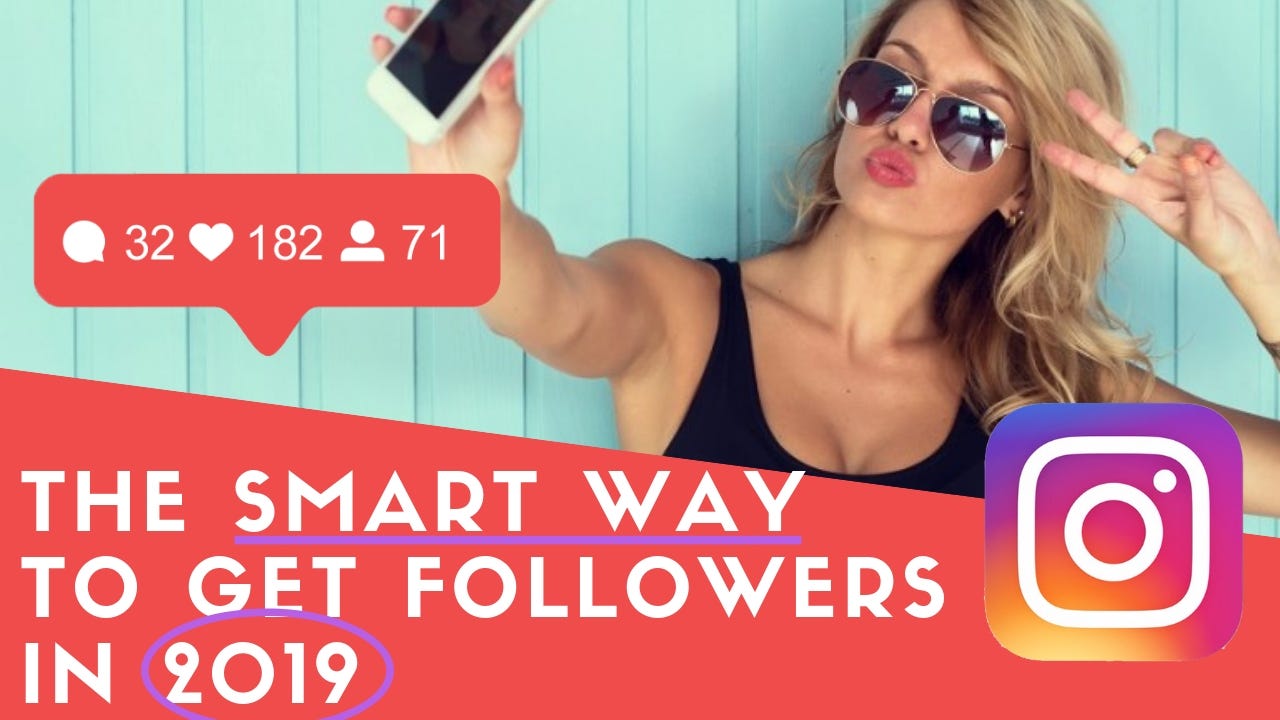 how to get followers on instagram fast the 2019 guide to how to get followers on instagram fast - how to get a lot of followers on instagram fast