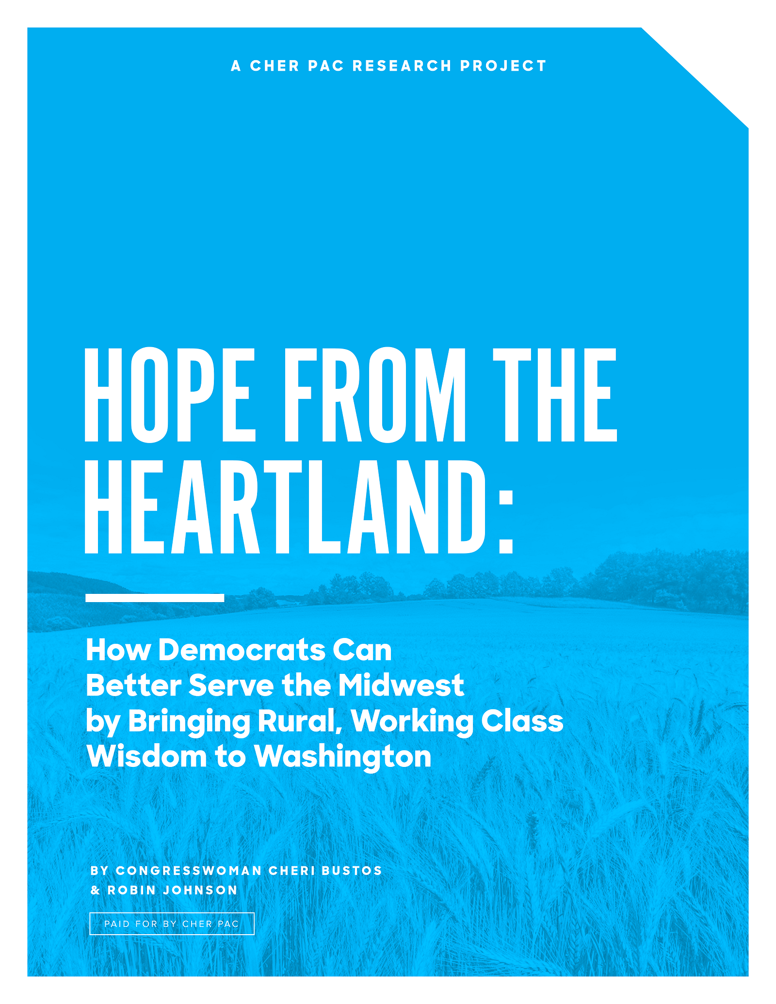 Hope From The Heartland How Democrats Can Better Serve The Midwest - hope from the heartland how democrats can better serve the midwest by bringing rural working class wisdom to washington