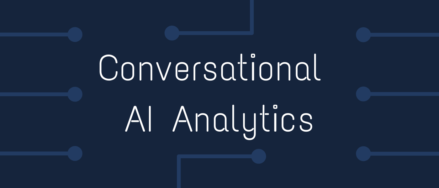 Banner of Conversational AI Analytics