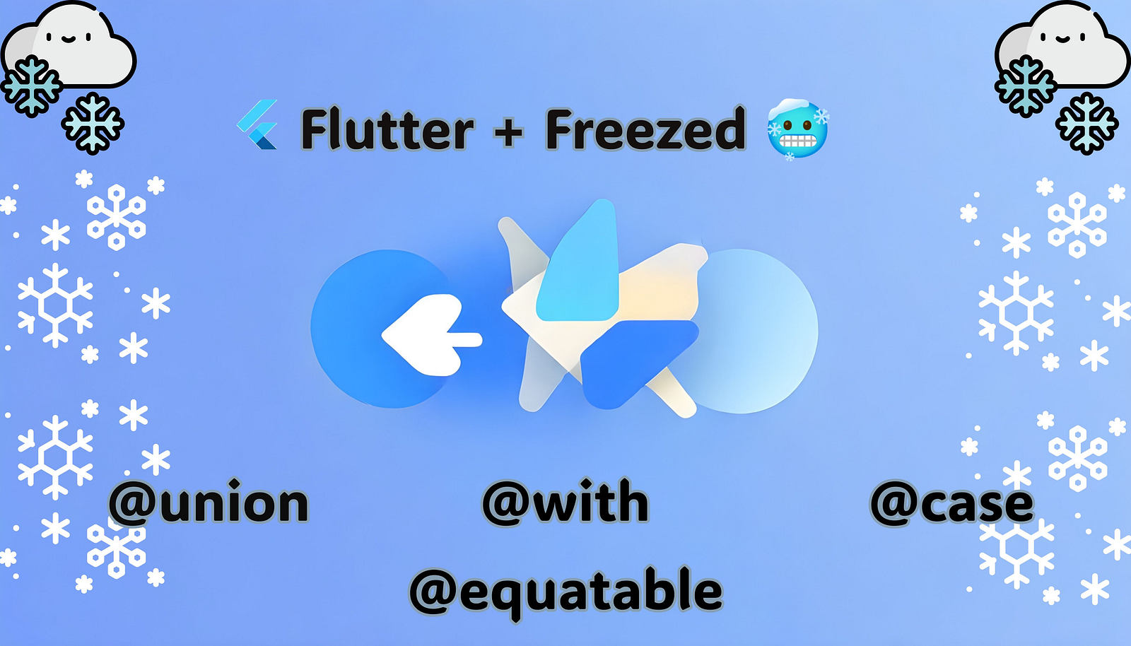Demystifying Freezed Annotations: Mastering Data Modeling for Complex State in Flutter 