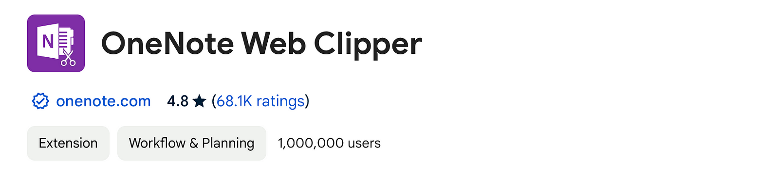 OneNote Web Clipper onenote.com 4.8 (68.1K ratings) Extension Workflow & Planning 1,000,000 users