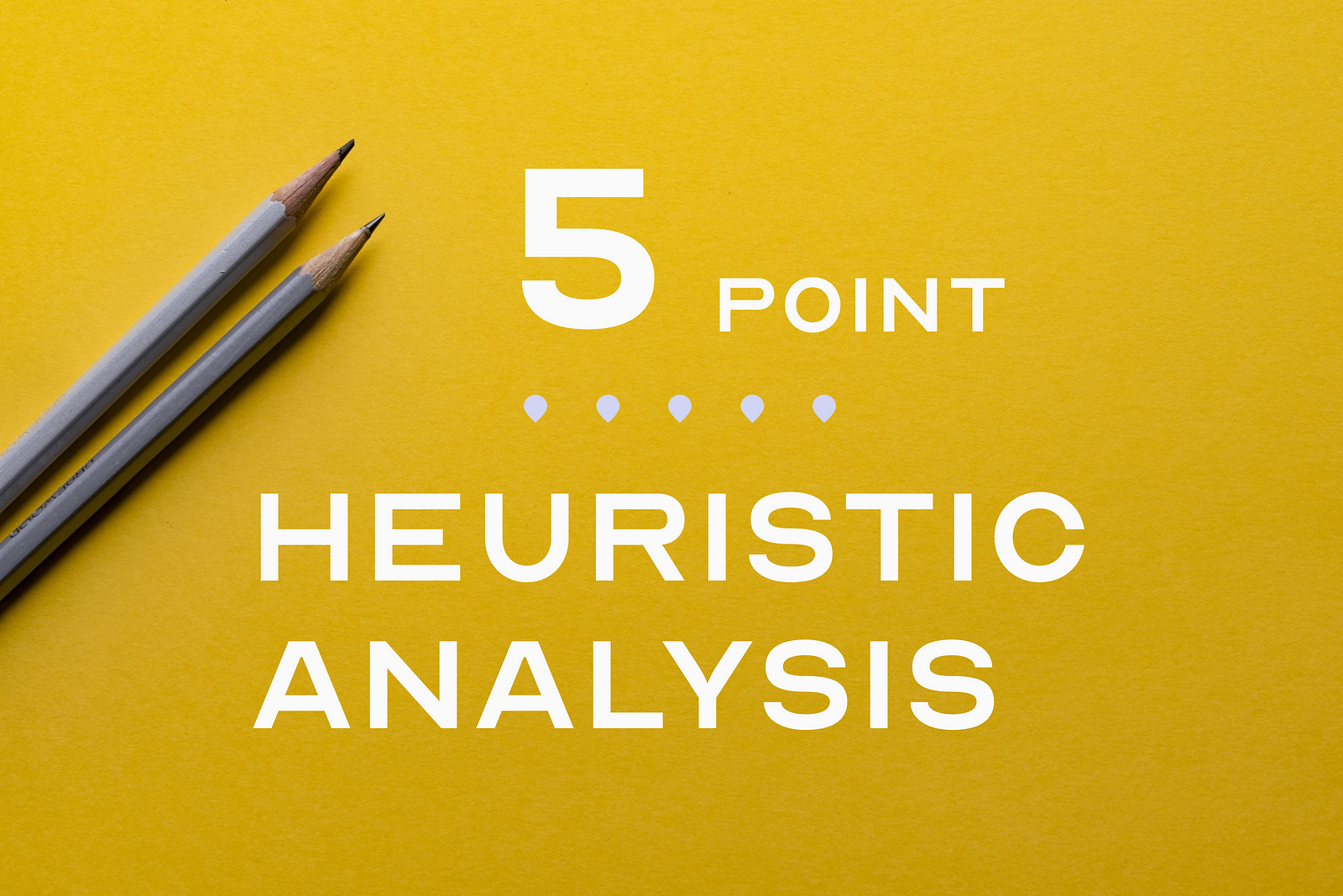 A quicker heuristic analysis – UX Collective