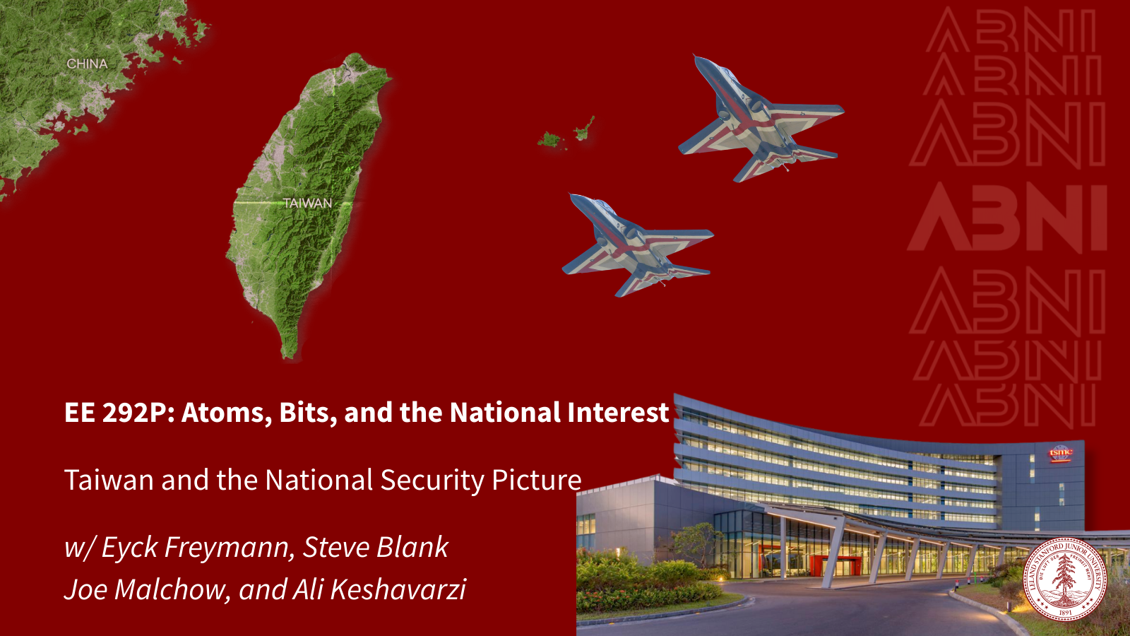 Week 9: Geopolitics and National Security (EE 292P — Atoms, Bits, and the National Interest)