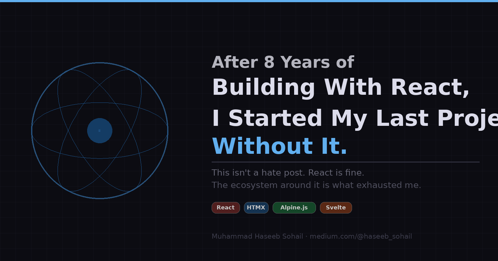After 8 Years of Building With React, I Started My Last Project Without It