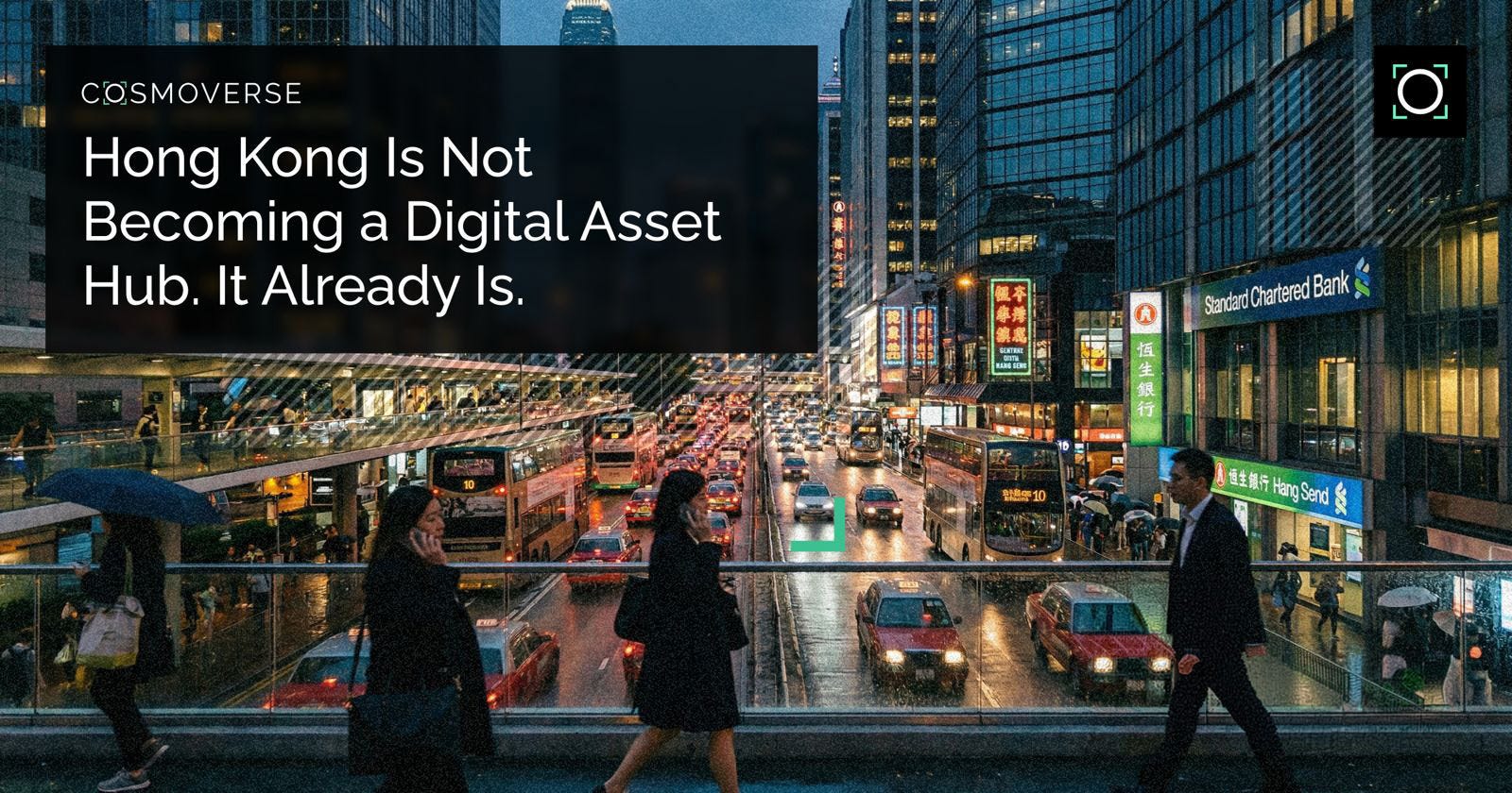 Hong Kong Is Not Becoming a Digital Asset Hub. It Already Is.
