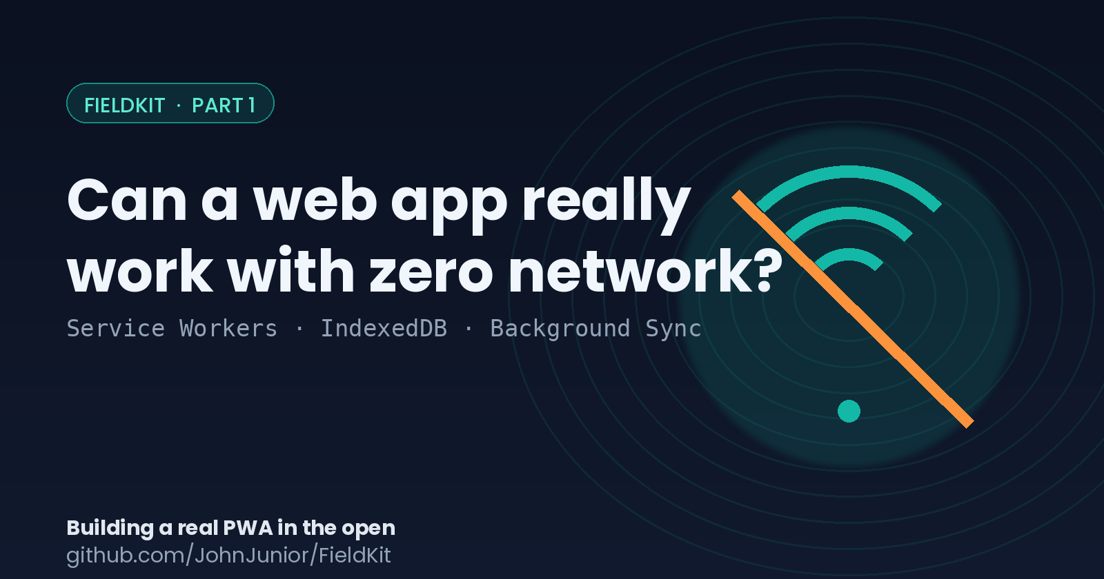 Can a web app really work with zero network? Let’s build one (FieldKit #1)