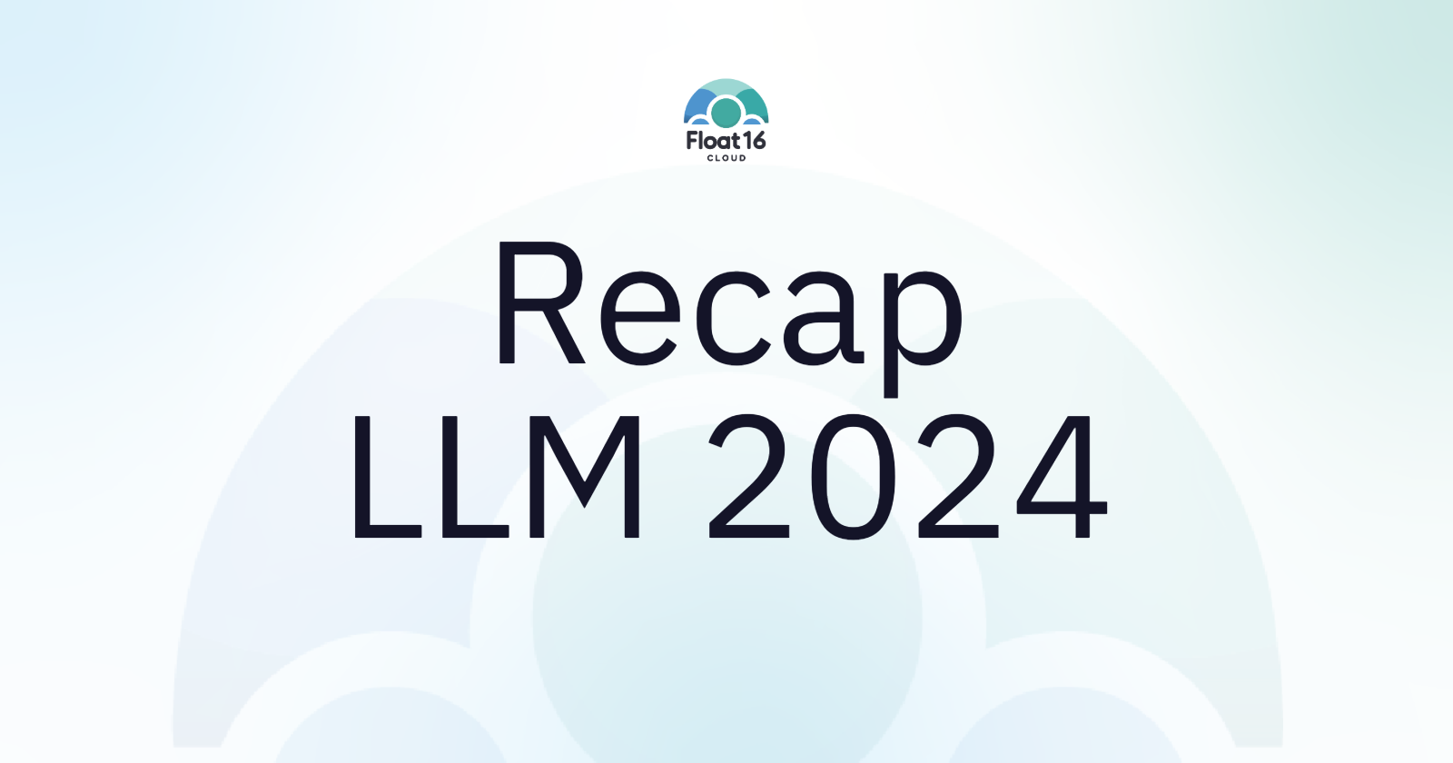 สรุป LLM ปี 2024