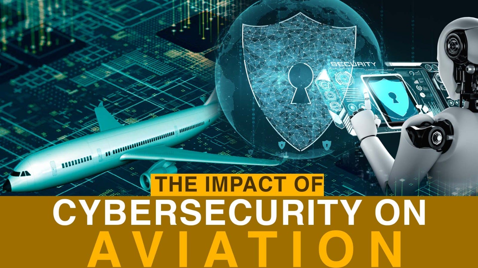 The Impact of Cybersecurity on Aviation: Protecting Skies and Data wit