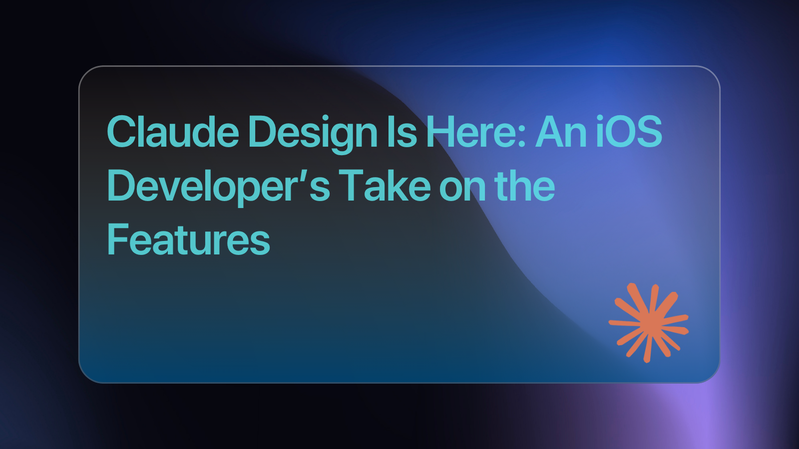 Claude Design Is Here: An iOS Developer’s Take on the Features