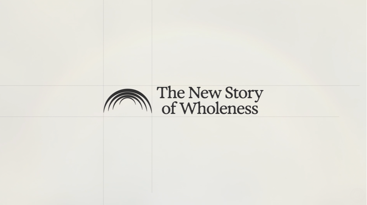 A narrative-driven brand system crafted for “The New Story of Wholeness,” turning integrative worldviews into a scalable identity across platform and web app experiences.