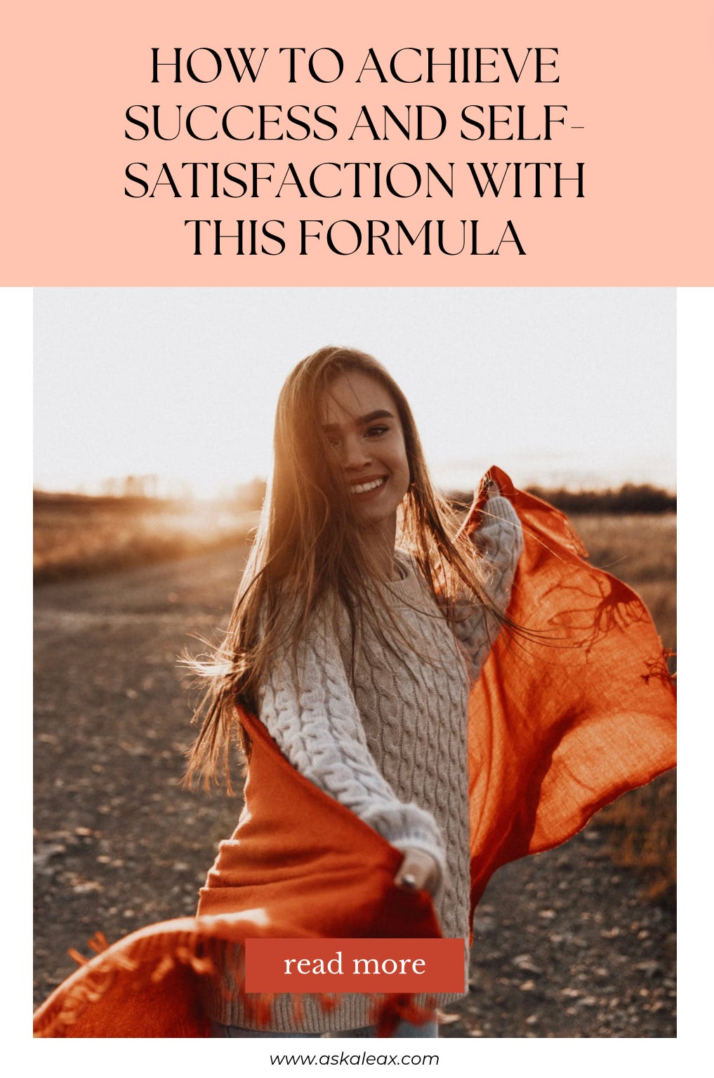 Success and Self-Satisfaction