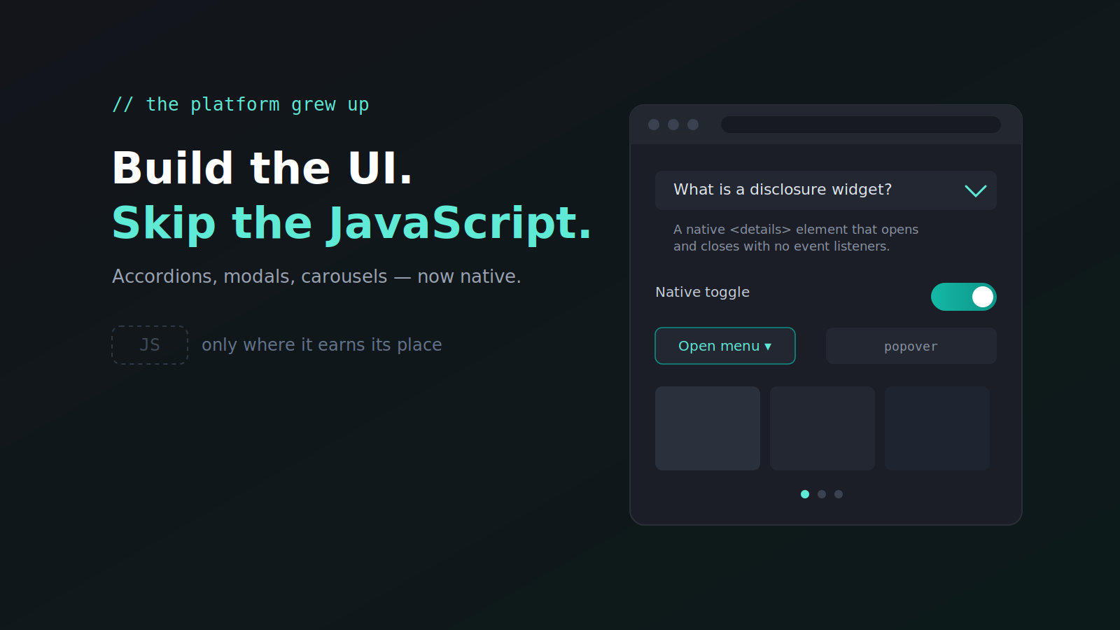 The Frontend Components You No Longer Need JavaScript For