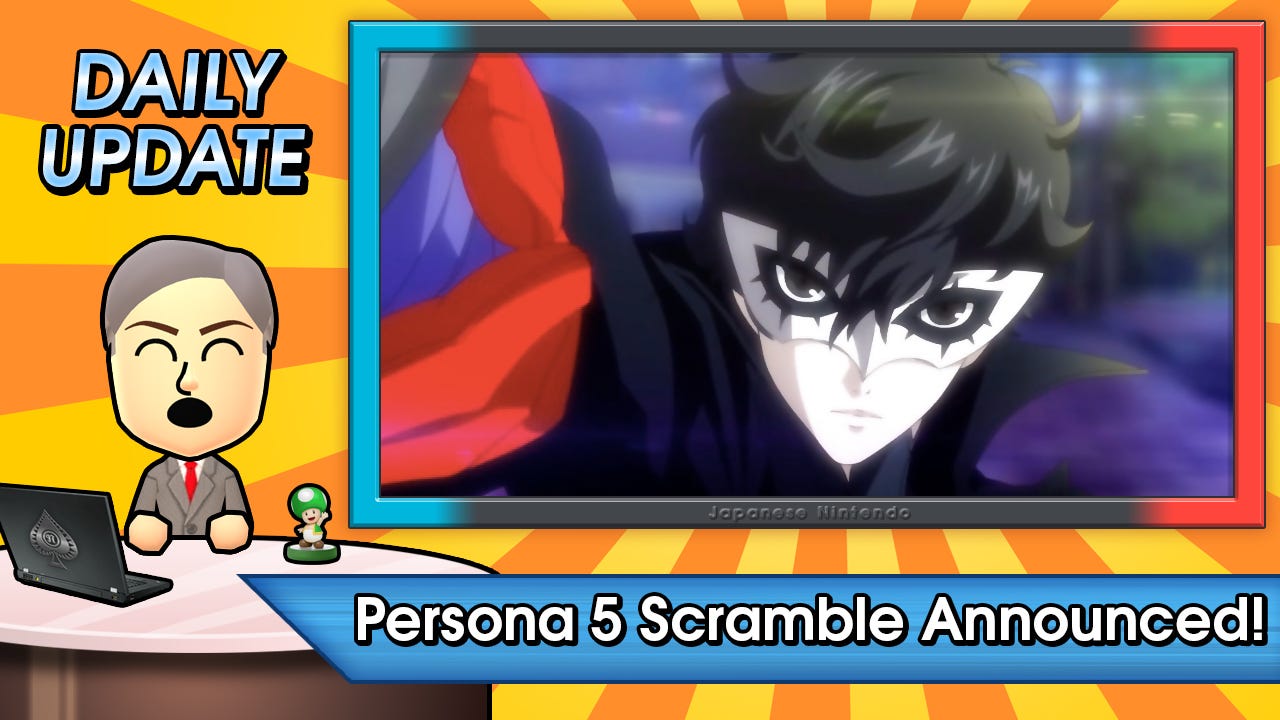 Huge Thursday Update Nintendo Earnings Release Persona 5 Scramble - huge thursday update nintendo earnings release persona 5 scramble super mari!   o maker 2 plus tons more