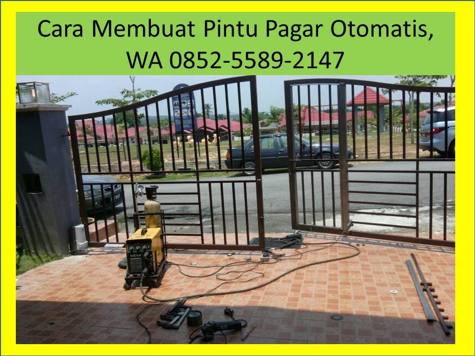  Cara  Membuat  Pintu  Pagar  Otomatis WA 0852 5589 2147