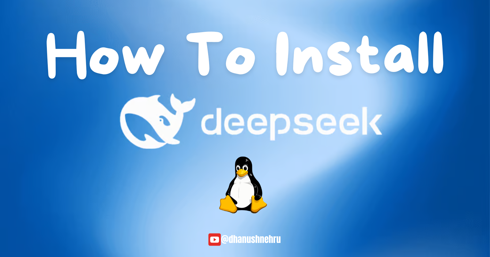How to Install DeepSeek On Linux ?