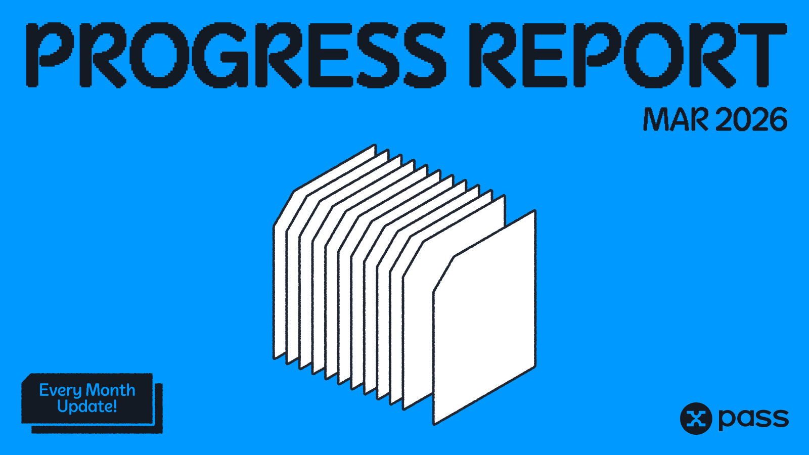 X-PASS Progress Report (March.2026)