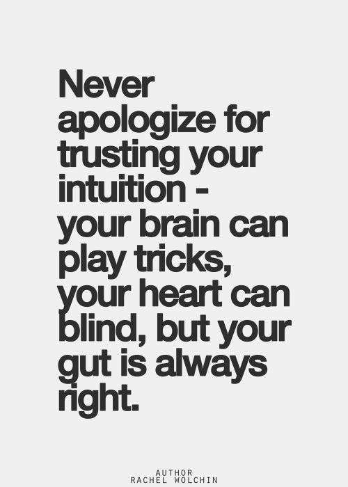TRUST YOUR INSTINCTS…INTUITION DOESN'T LIE – Stewart 