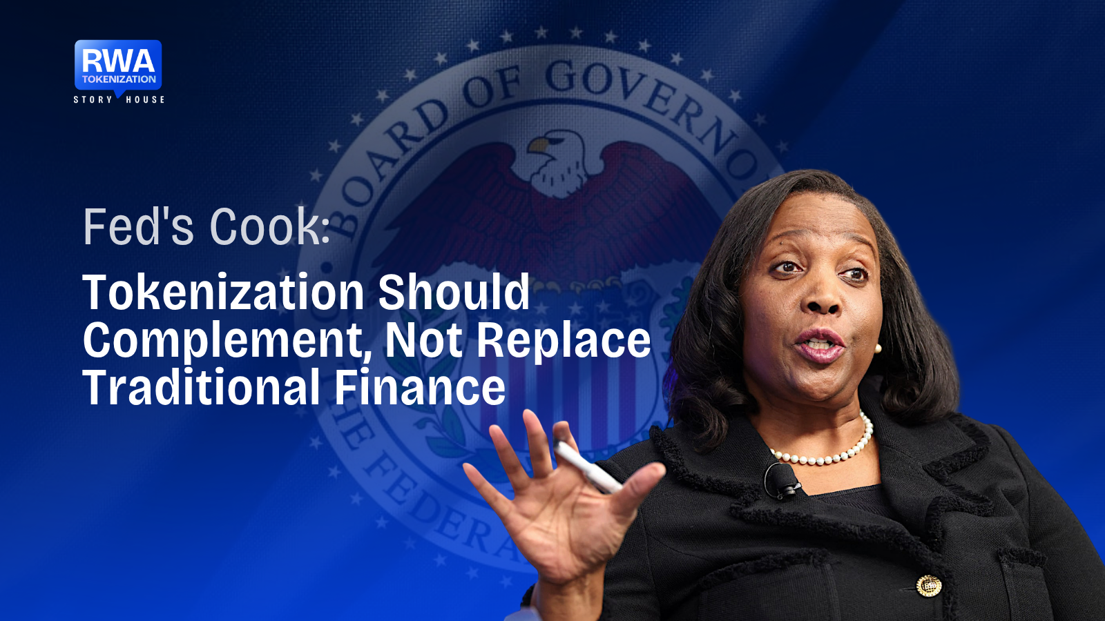Fed’s Cook sees tokenization as a complement to traditional finance, not a replacement