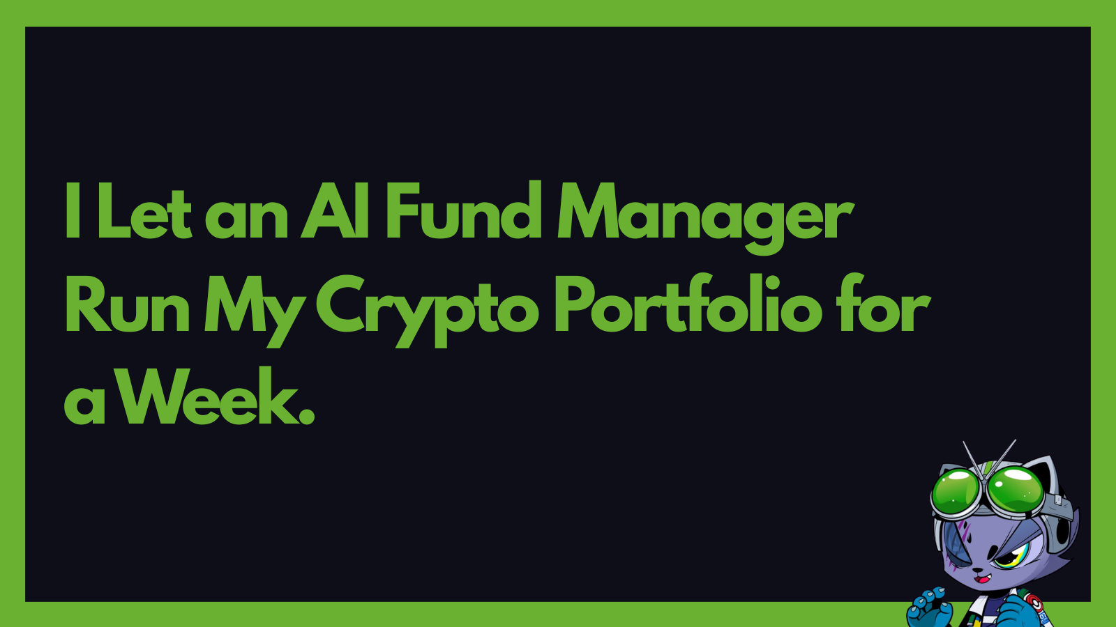 I Let an AI Fund Manager Run My Crypto Portfolio for a Week.