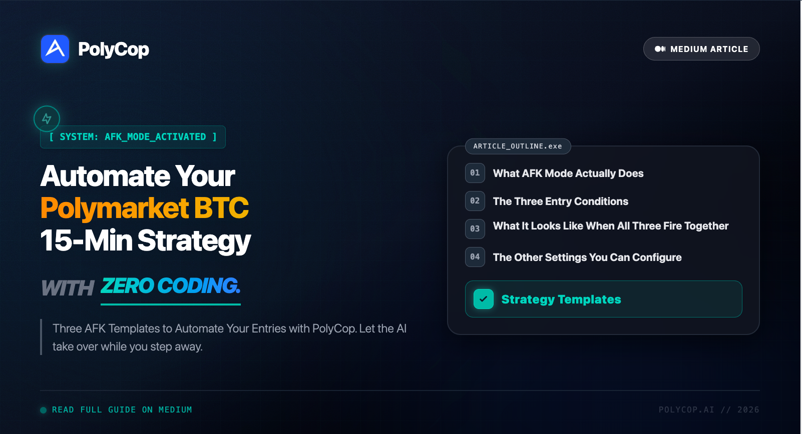 PolyCop AFK Mode: Automate Your Polymarket BTC 15-Min Trading Strategy with Zero Coding