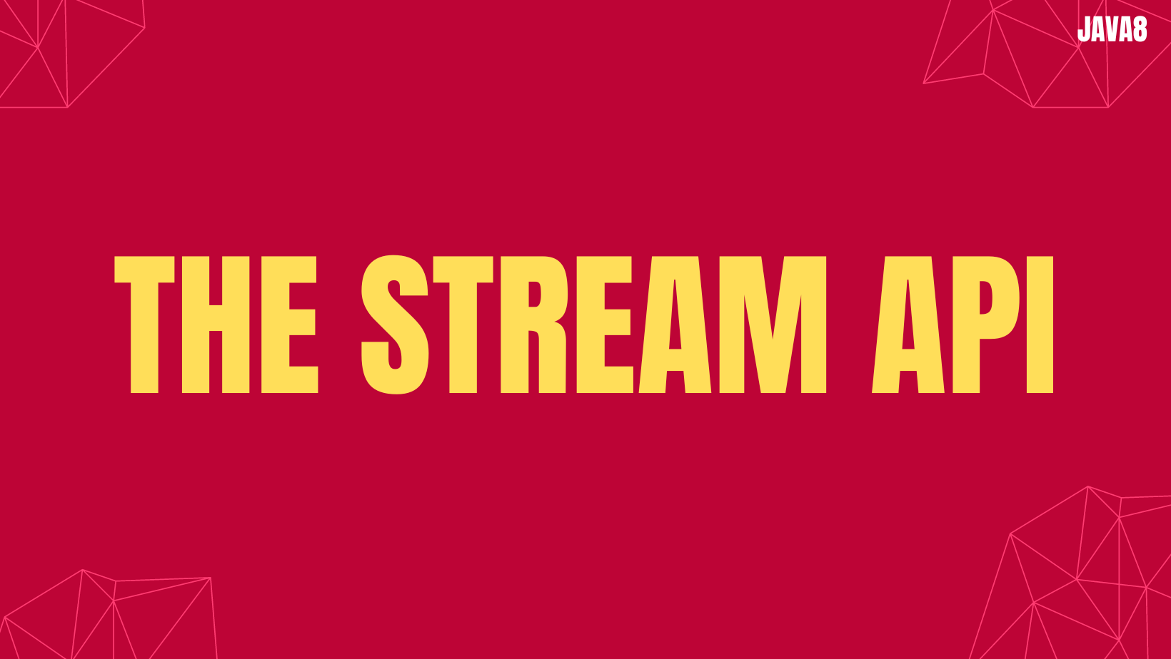The Stream API
