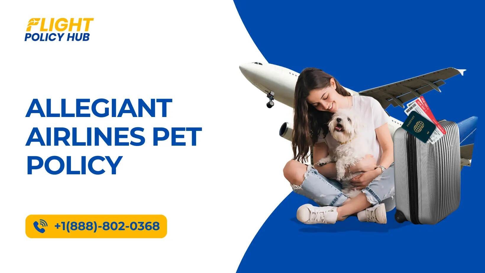 Traveling with Pets on Allegiant Airlines: A Complete Guide