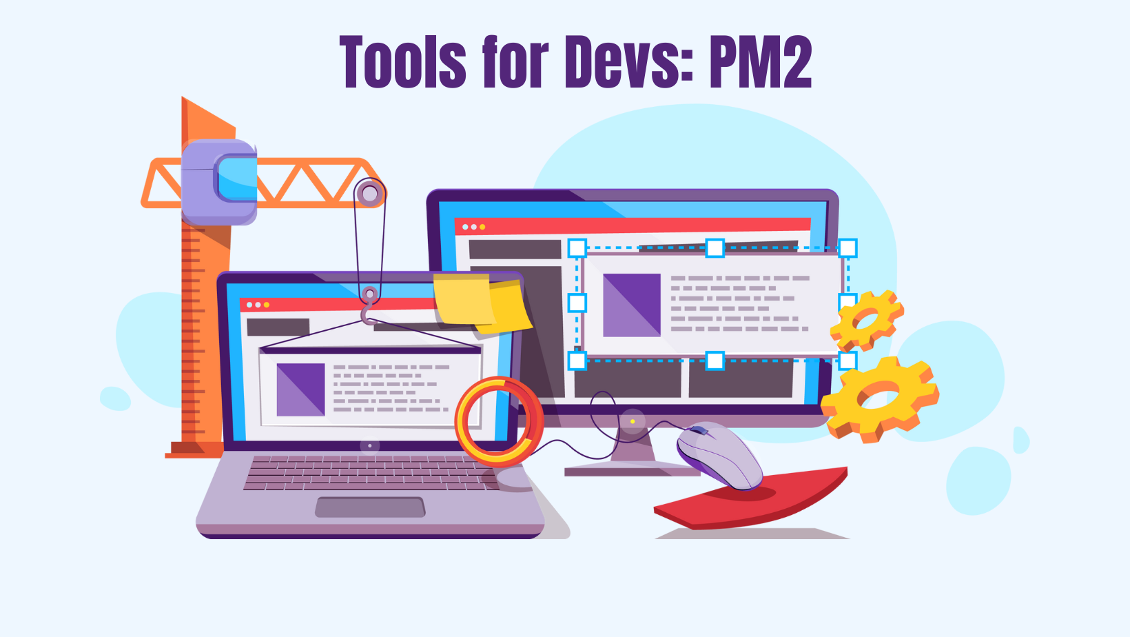 Tools for Developers: PM2