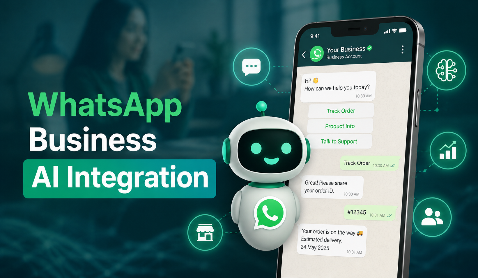 WhatsApp Business AI Integration: Complete Business Guide