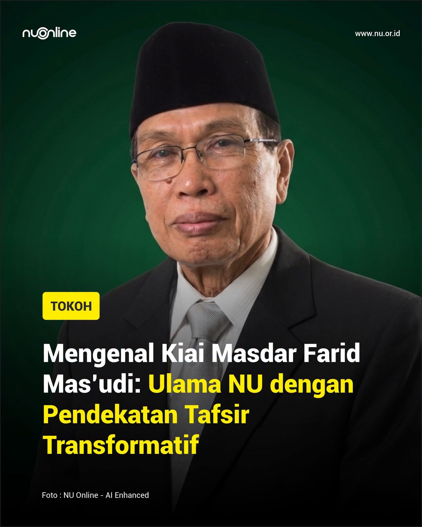 KH. Masdar Farid Mas’udi, Tokoh Intelektual NU Berfikiran Progresif