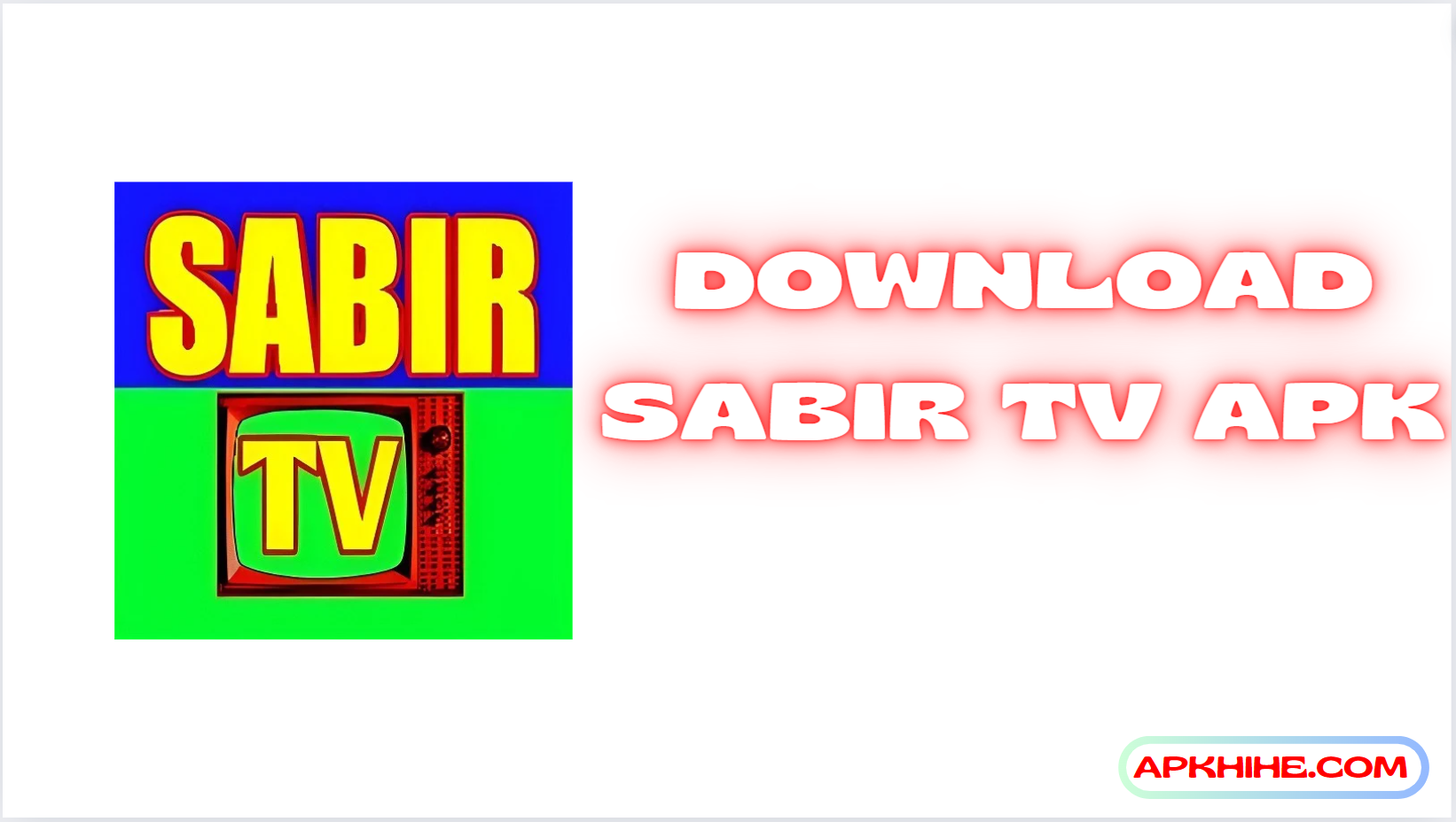 Sabir TV APK 3.5 Download Latest Version for Android 2024
