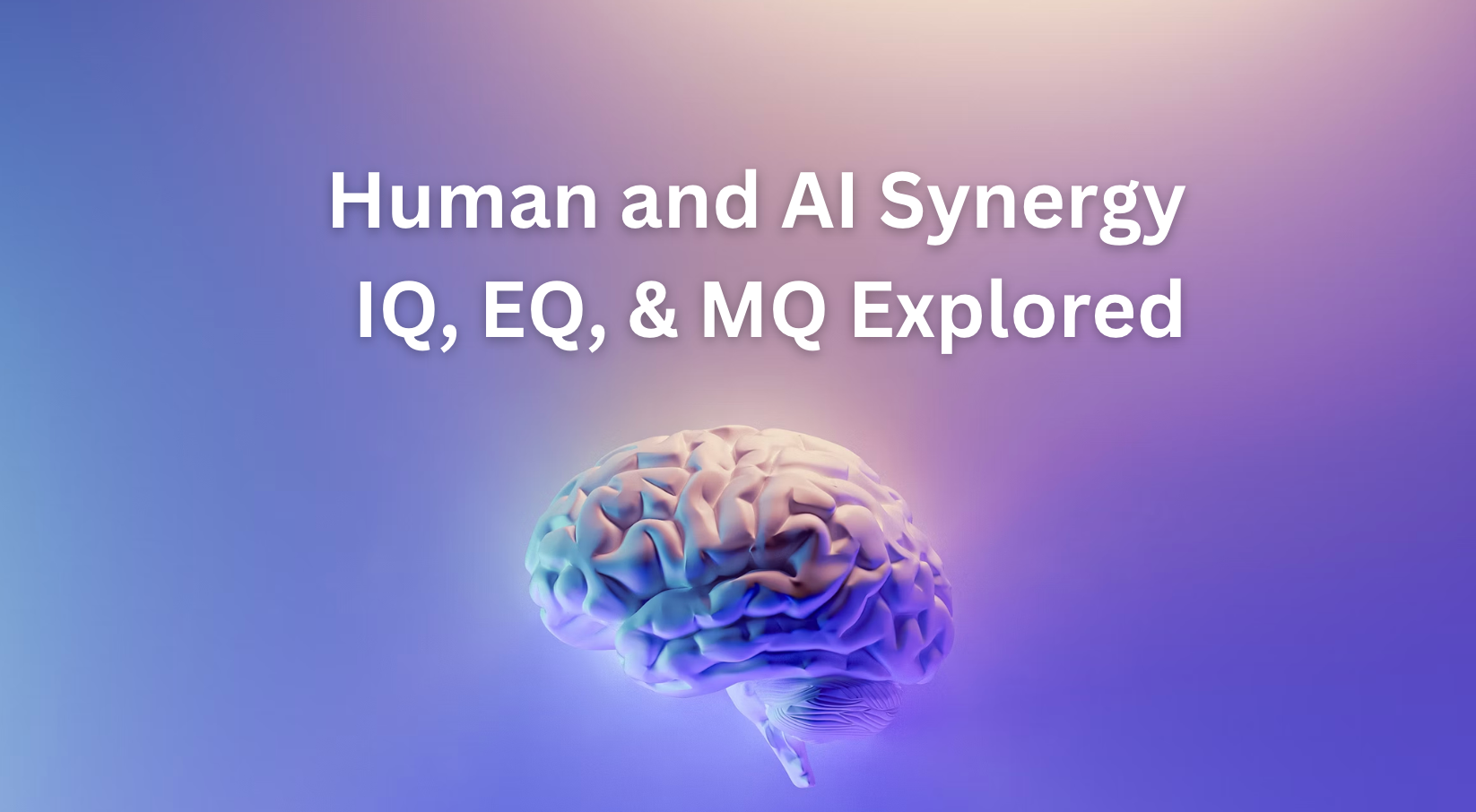 The Interplay of Human Intelligence and Artificial Intelligence: Exploring the Roles of IQ, EQ, and…