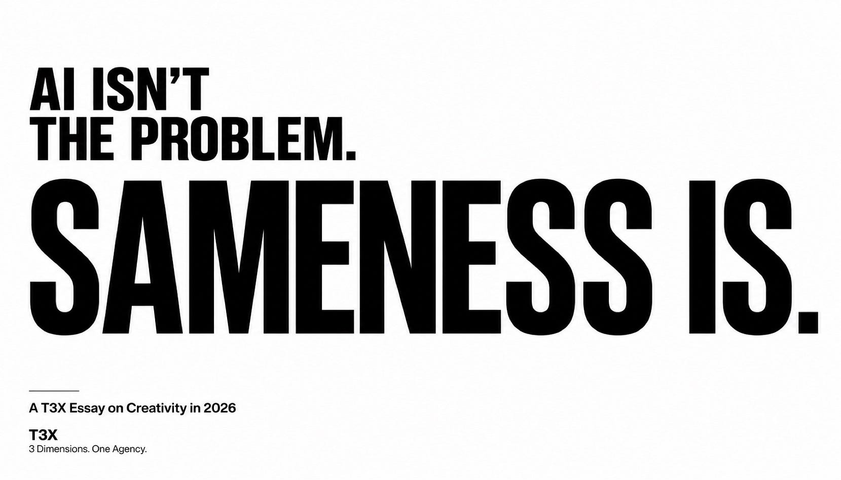 The Most Dangerous Design Tool in 2026 Isn’t AI. It’s Sameness.