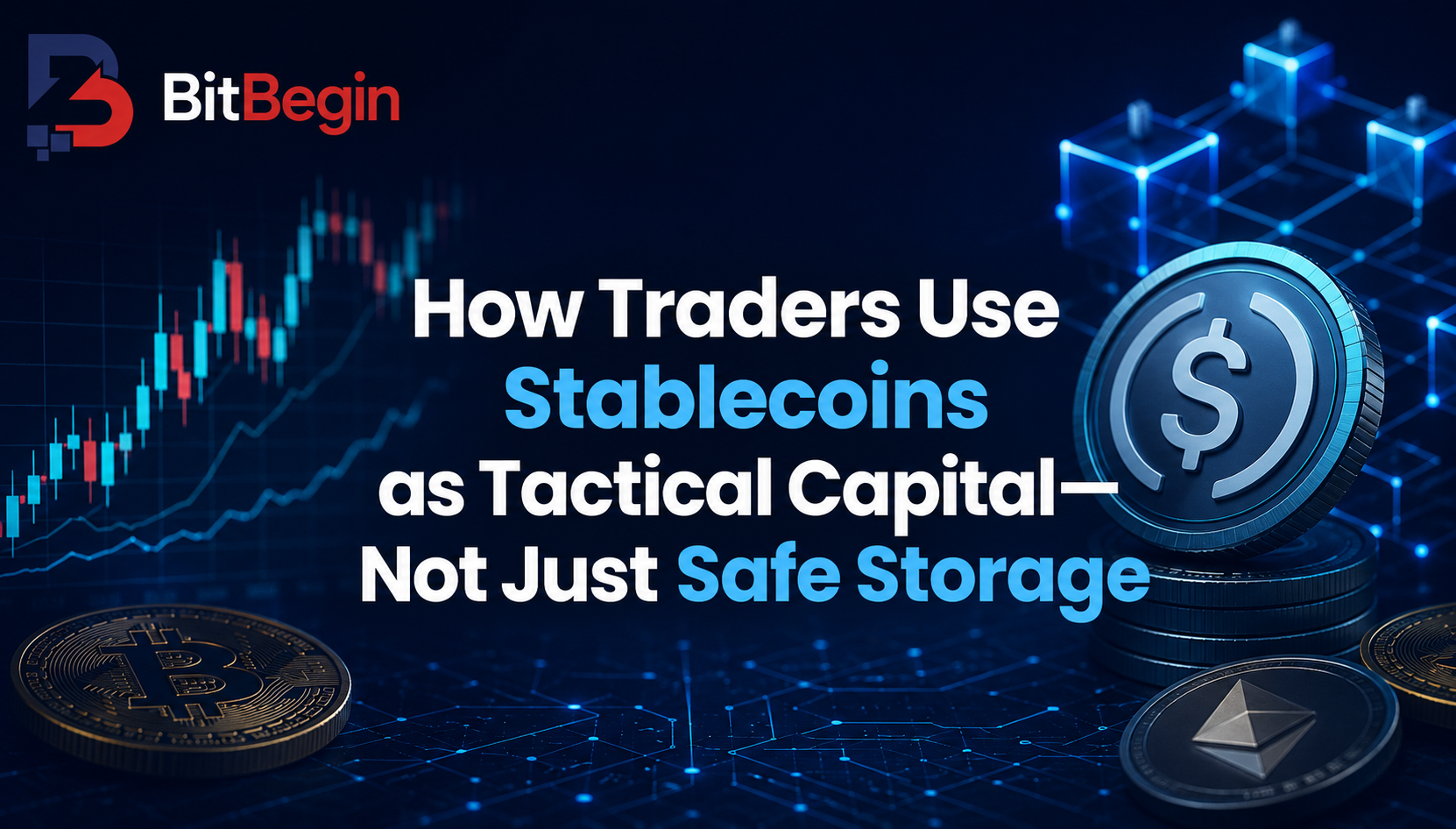 How Traders Use Stablecoins as Tactical Capital — Not Just Safe Storage