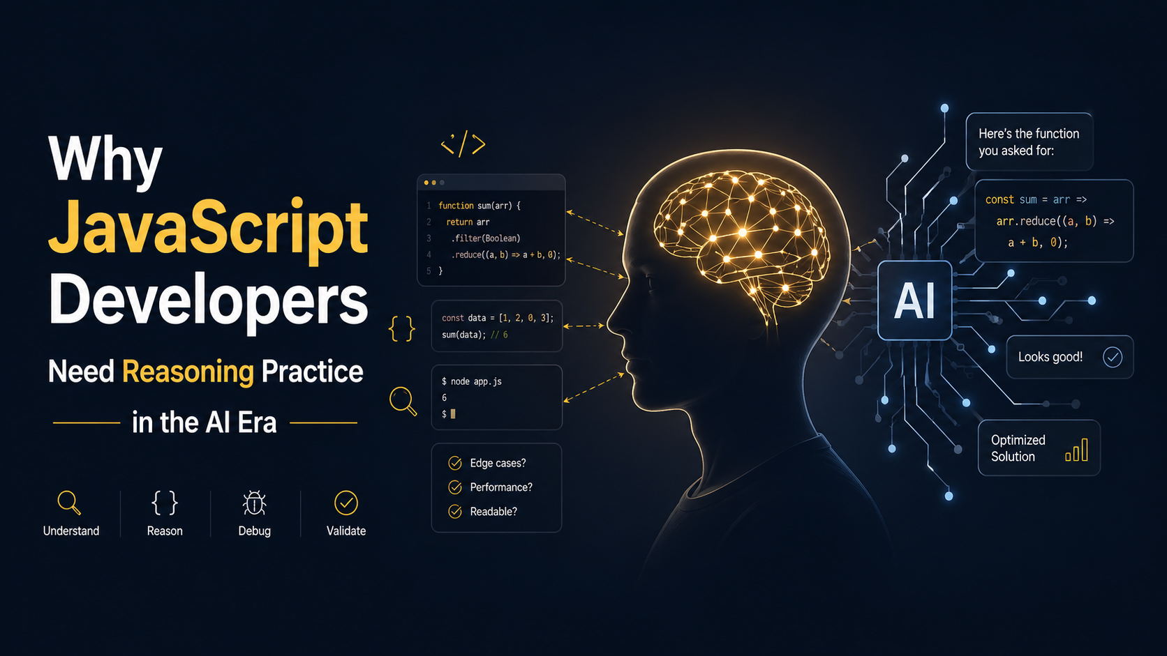 Why JavaScript Developers Need Reasoning Practice in the AI Era